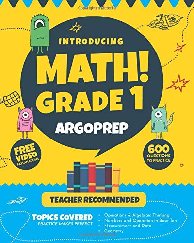 Introducing MATH Grade  by ArgoPrep  Practice Questions  Comprehensive Overview of Each Topic  Detailed Video Explanations Included  st Grade Math Workbook