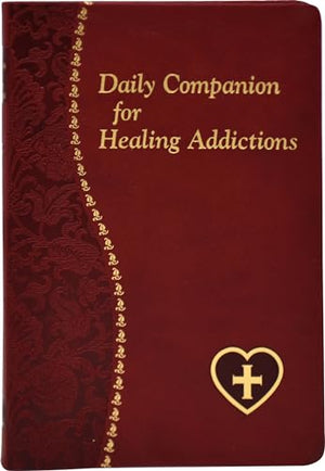 Daily Companion for Healing Addictions