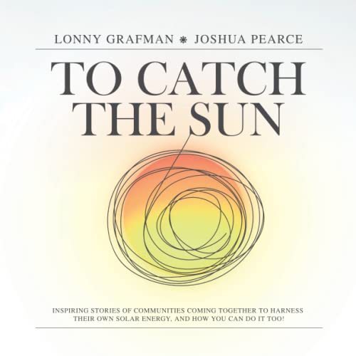 To Catch the Sun