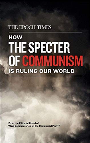 How the Specter of Communism Is Ruling Our World