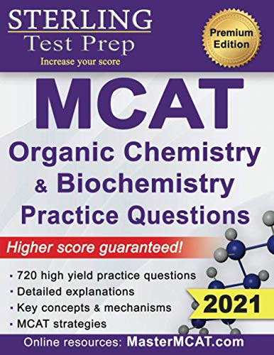 Sterling Test Prep MCAT Organic Chemistry & Biochemistry Practice Questions
