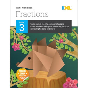 IXL Math Workbook: Grade 3 Fractions