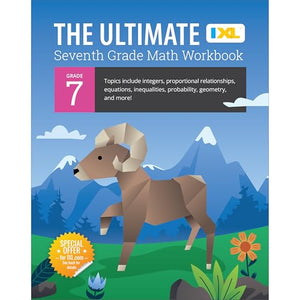 IXL Ultimate Grade 7 Math Workbook