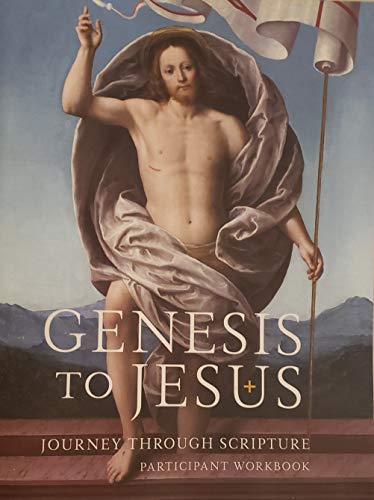 Genesis to Jesus: Journey Through Scripture (Participant Workbook)
