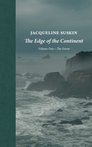 The Edge of the Continent: The Forest