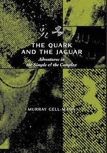 The Quark & the Jaguar 