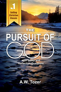 Pursuit of God with Reflection & Study Questions 