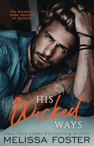 His Wicked Ways: Blaine Wicked (The Wickeds: Dark Knights at Bayside) 