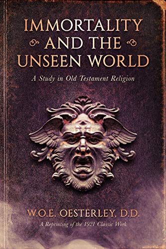Immortality and the Unseen World