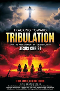 Tracking Toward Tribulation 