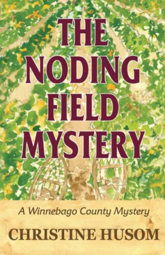 The Noding Field Mystery