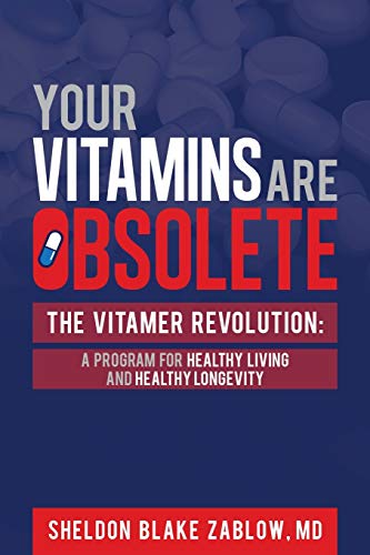 Your Vitamins are Obsolete