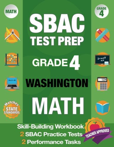 SBAC Test Prep Grade 4 Washington Math: Smarter Balanced Practice Tests Washington, Grade 4 Math Common Core Washington, SBAC Washington Test Grade 4, ... Grade 4, Washington Test Prep SBAC 4th Grade