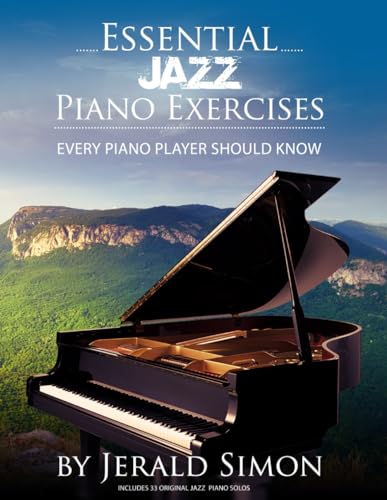 Essential Jazz Piano Exercises Every Piano Player Should Know