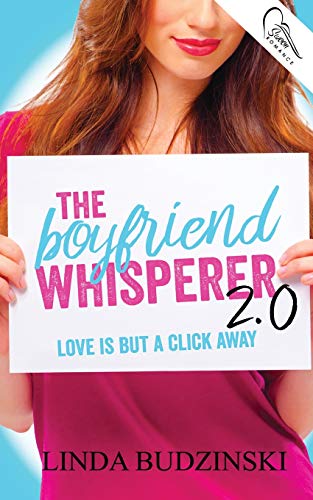 The Boyfriend Whisperer 2.0