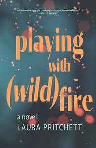 Playing with Wildfire 