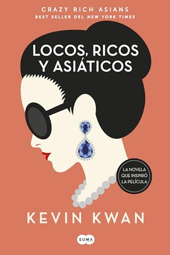 Crazy Rich Asians (Spanish Edition)