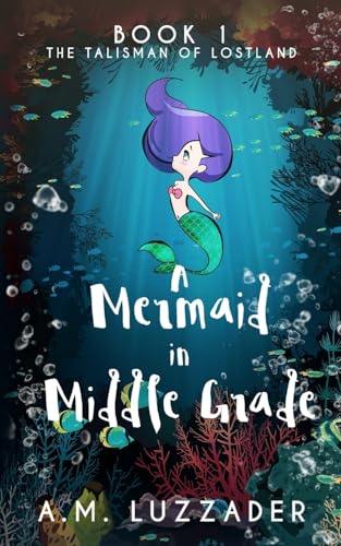 A Mermaid in Middle Grade