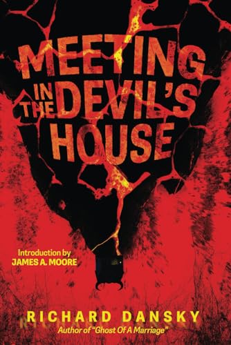 A Meeting In The Devil's House