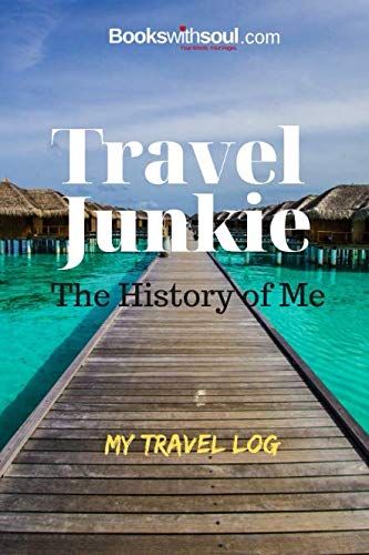 Travel Junkie The History of Me My Travel Log Travel Journal and Record Book with prompts travel wish list for  adventures A gift for everyone