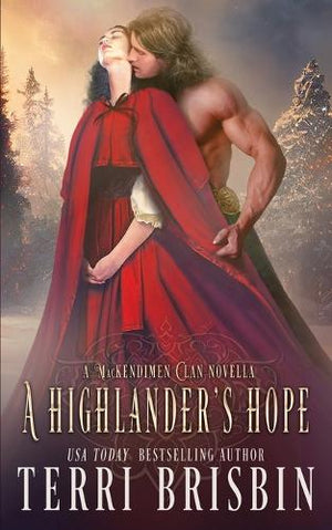 A Highlander's Hope - A MacKendimen Clan Novella
