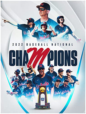 Ole Miss: 2022 Baseball National Champions