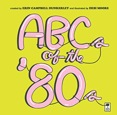 ABCs of the '80s