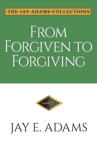 From Forgiven to Forgiving