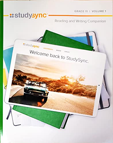 Studysync Core Ela Grade 11, Reading and Writing Companion, Single Bind, Volume 1