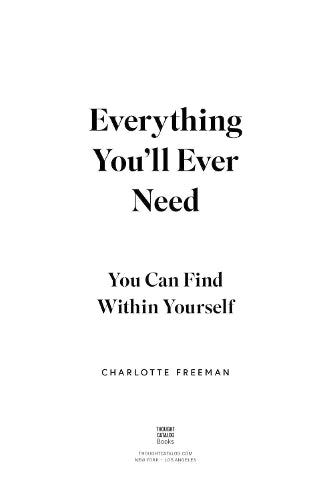 Everything You'll Ever Need (You Can Find Within Yourself)