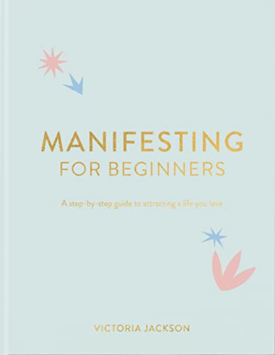 Manifesting for Beginners