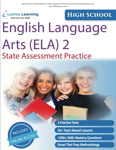 High School ELA 2 Practice Workbook - English Language Arts Online Assessments and Standards-based Lessons: Lumos Skills Mastery Grade 10