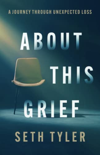 About This Grief