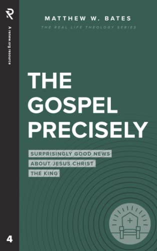 The Gospel Precisely