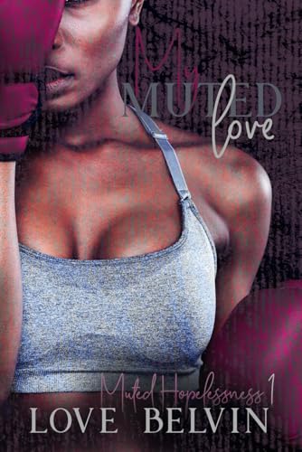 My Muted Love