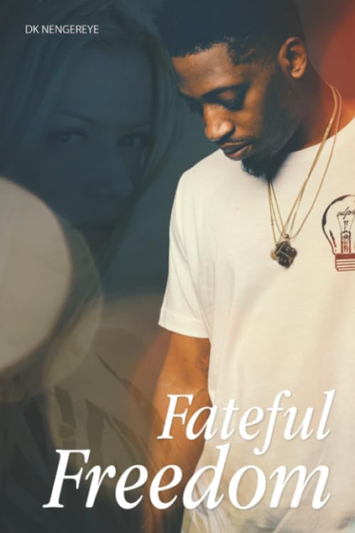 Fateful Freedom