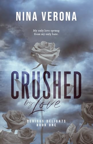 Crushed by Love