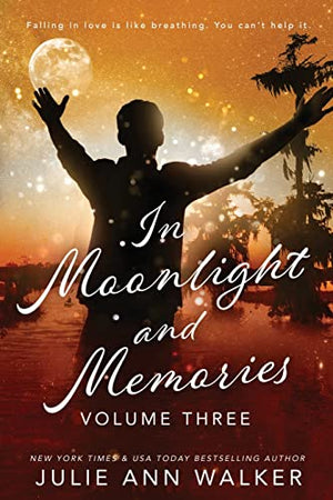In Moonlight and Memories
