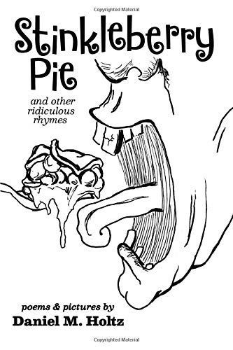 Stinkleberry Pie: and other ridiculous rhymes