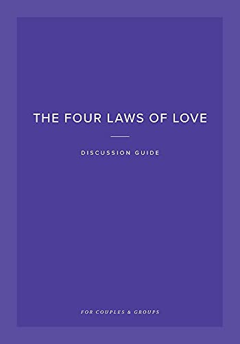 The Four Laws of Love Discussion Guide