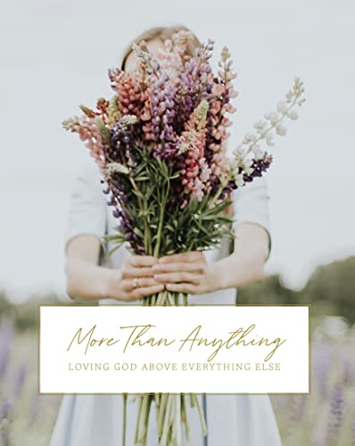 More Than Anything: A Study on Idolatry
