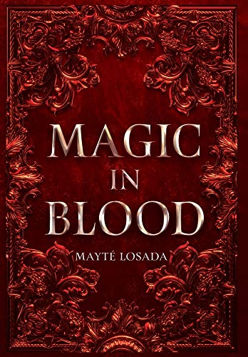 Magic in Blood
