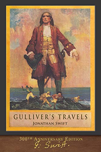 Gulliver's Travels (300th Anniversary Edition)
