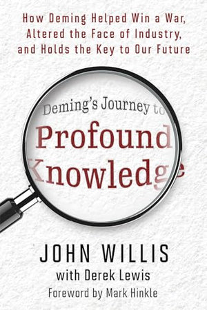 Deming's Journey to Profound Knowledge