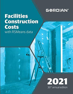 Facilities Construction Costs with Rsmeans Data 