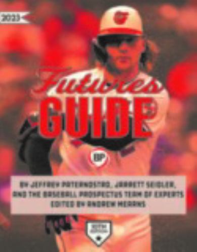 Baseball Prospectus Futures Guide 2023