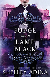 The Judge Wore Lamp Black 