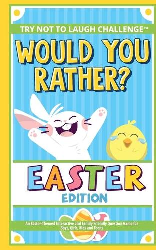 The Try Not to Laugh Challenge - Would You Rather? - Easter Edition