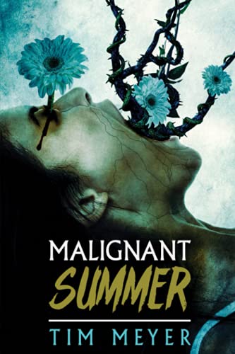 Malignant Summer