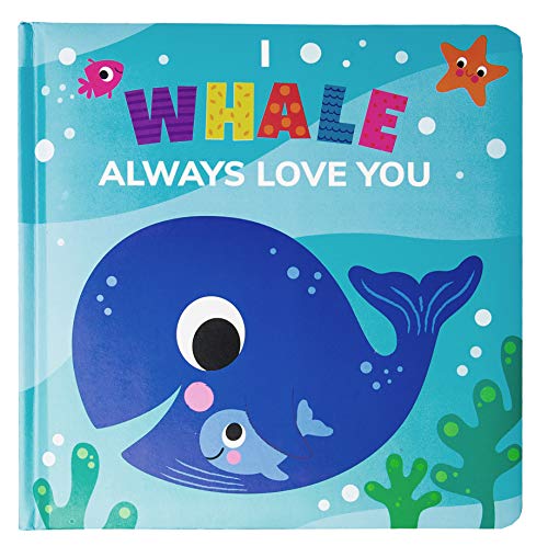 Page Publications Collection - I Whale Always Love You - Early Learning for Children - Best Padded Board Book - Perfect for Age 1 to 4